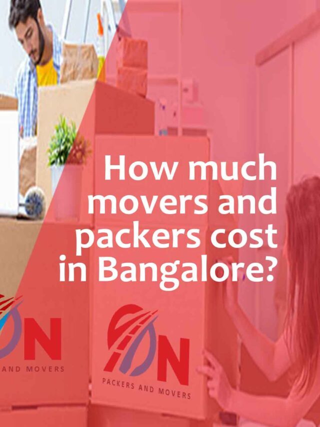 Movers And Packers Cost In Bangalore